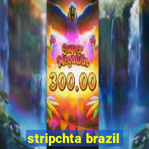 stripchta brazil